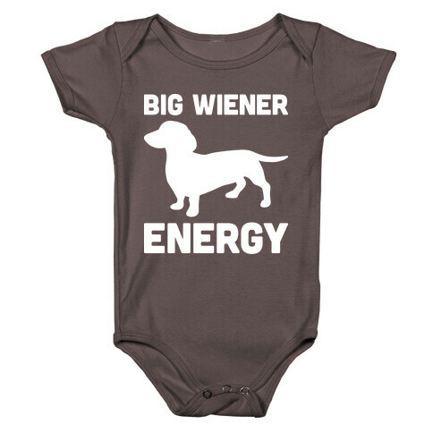 Big Wiener Energy Dachshund Baby One-Piece