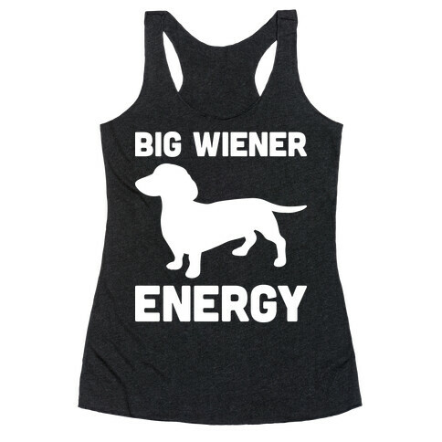 Big Wiener Energy Dachshund Racerback Tank Top