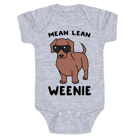Mean Lean Weenie  Baby One-Piece