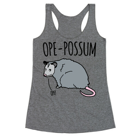 Ope-Possum Opossum Racerback Tank Top