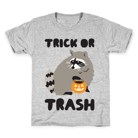 Trick Or Trash Raccoon Kids T-Shirt