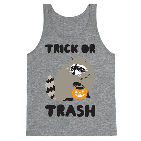 Trick Or Trash Raccoon Tank Top