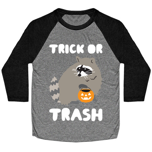 Trick Or Trash Raccoon Baseball Tee