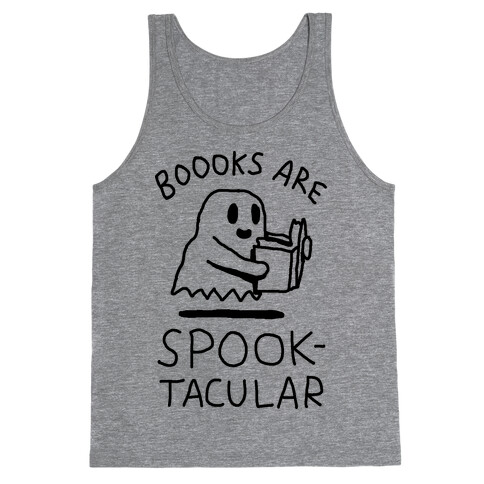Boooks Are Spooktacular Ghost Tank Top
