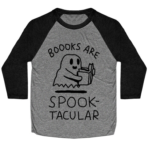 Boooks Are Spooktacular Ghost Baseball Tee