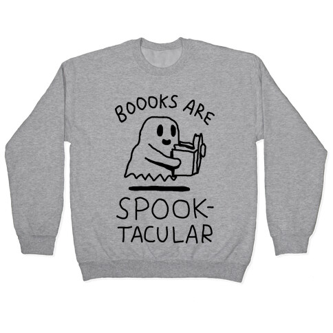 Boooks Are Spooktacular Ghost Pullover