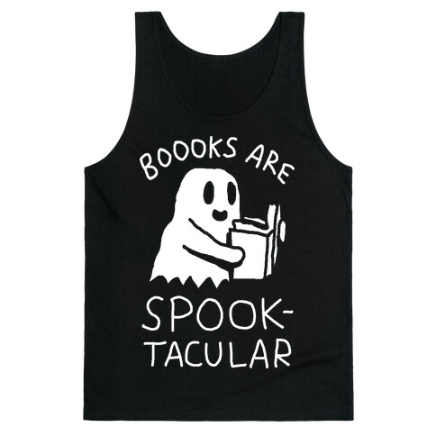 Boooks Are Spooktacular Ghost Tank Top