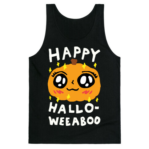 Happy Hallo-Weeaboo Pumpkin Tank Top