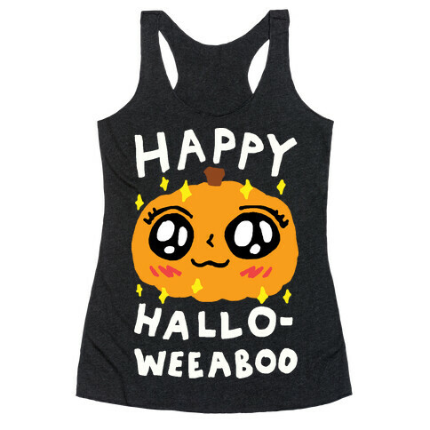 Happy Hallo-Weeaboo Pumpkin Racerback Tank Top