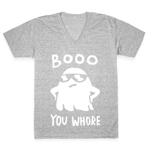 Boo You Whore Ghost V-Neck Tee Shirt