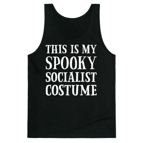 This Is My Spooky Socialist Costume Tank Top