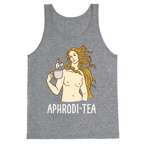 Aphrodi-tea Tank Top