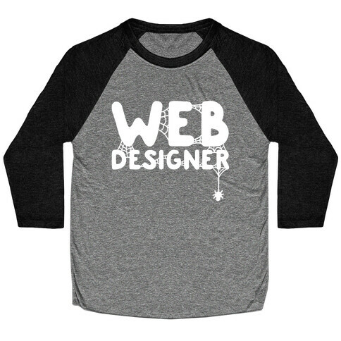 Web Designer Baseball Tee