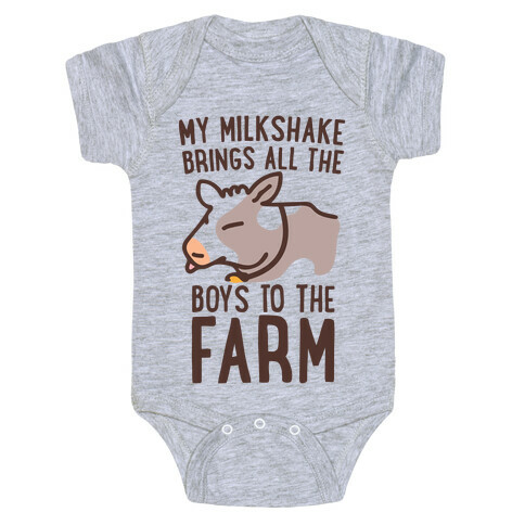 My Milkshake Brings All the Boys to the Farm Baby One-Piece