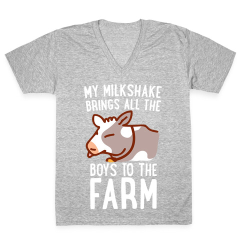 My Milkshake Brings All the Boys to the Farm V-Neck Tee Shirt