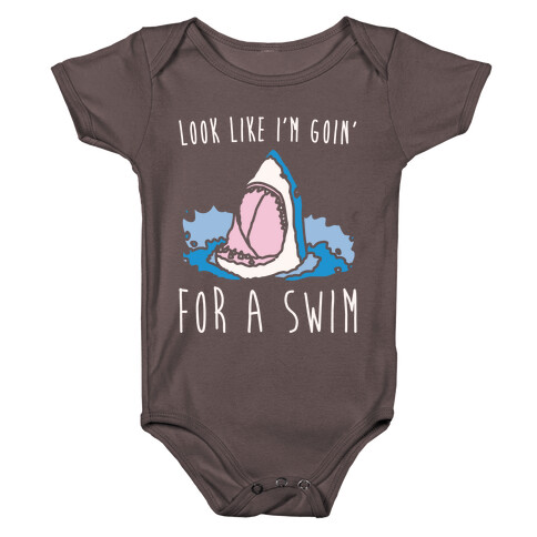 Look Like I'm Goin' For A Swim Shark Parody White Print Baby One-Piece