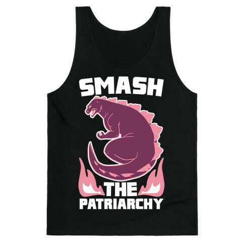 Smash the Patriarchy - Godzilla Tank Top