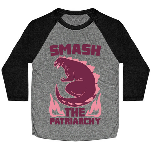 Smash the Patriarchy - Godzilla Baseball Tee