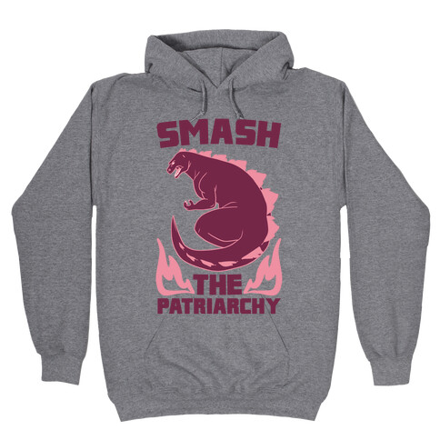 Smash the Patriarchy - Godzilla Hooded Sweatshirt