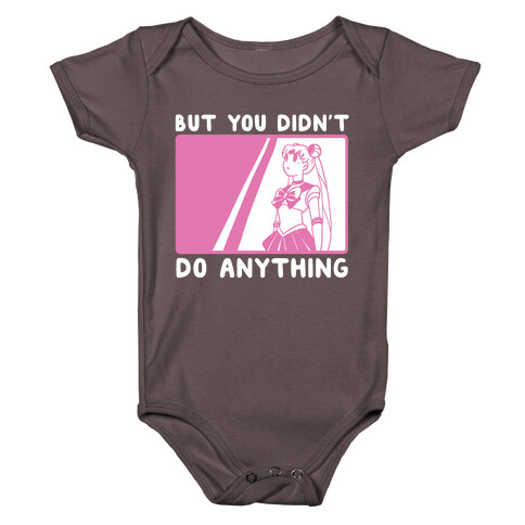 But You Didn't Do Anything - Sailor Moon (1 of 2 pair)  Baby One-Piece