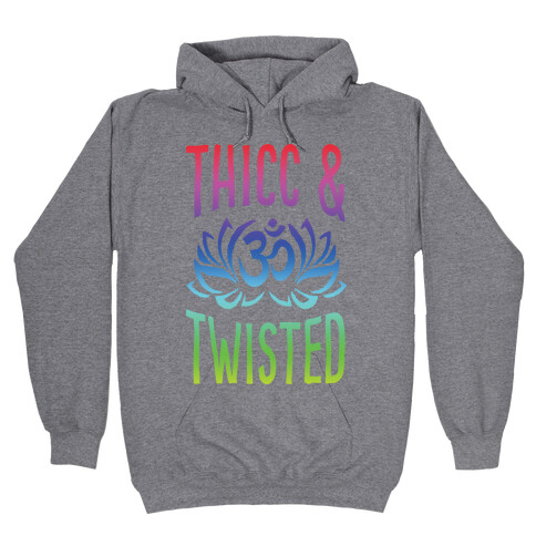 Thicc And Twisted Yoga Hooded Sweatshirt