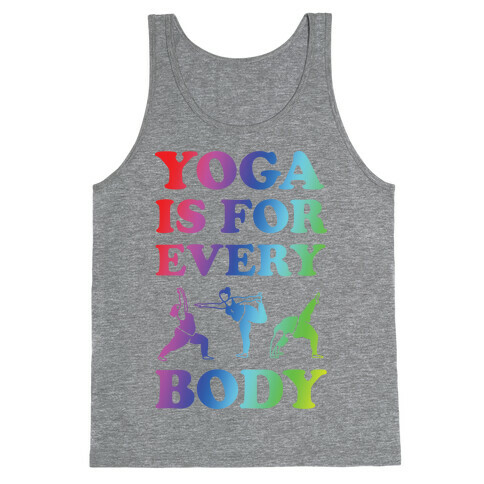 Yoga Is For Every Body Tank Top