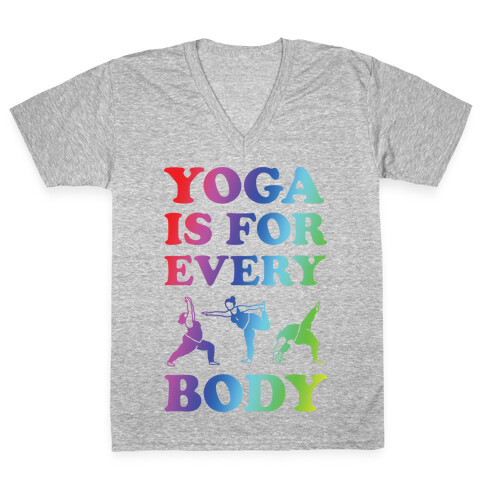 Yoga Is For Every Body V-Neck Tee Shirt