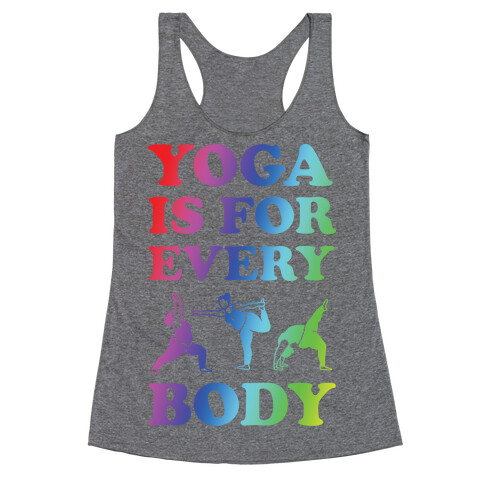 Yoga Is For Every Body Racerback Tank Top