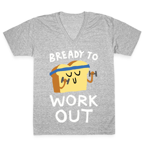 Bready To Workout V-Neck Tee Shirt
