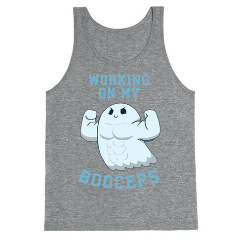 Working On my Booceps! Tank Top