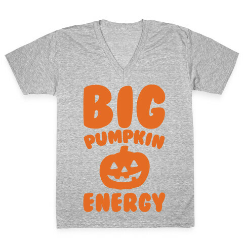 Big Pumpkin Energy Parody V-Neck Tee Shirt