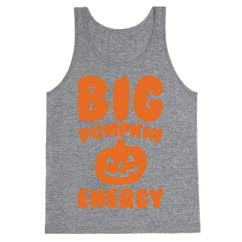 Big Pumpkin Energy Parody White Print Tank Top