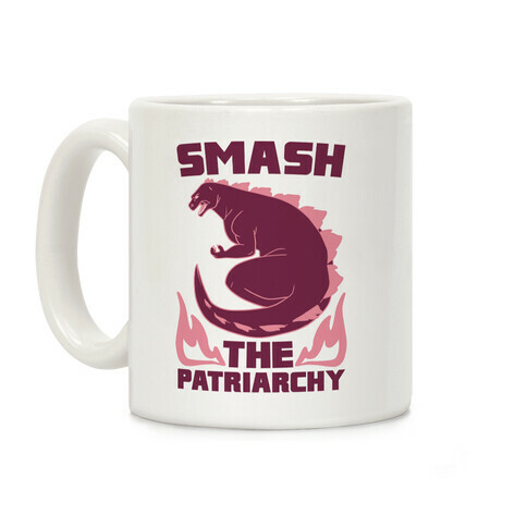 Smash the Patriarchy - Godzilla Coffee Mug