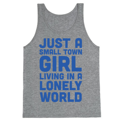 Just a Small Town Girl (1 of 2 Pair) Tank Top