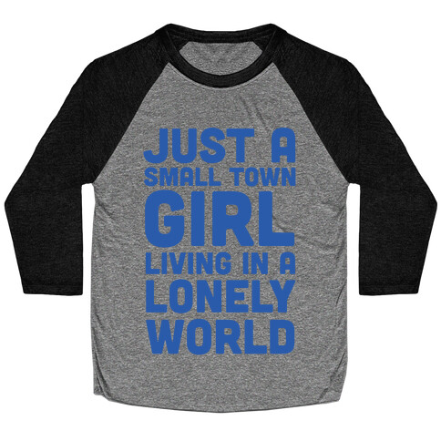 Just a Small Town Girl (1 of 2 Pair) Baseball Tee