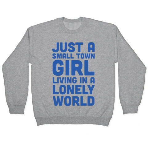 Just a Small Town Girl (1 of 2 Pair) Pullover