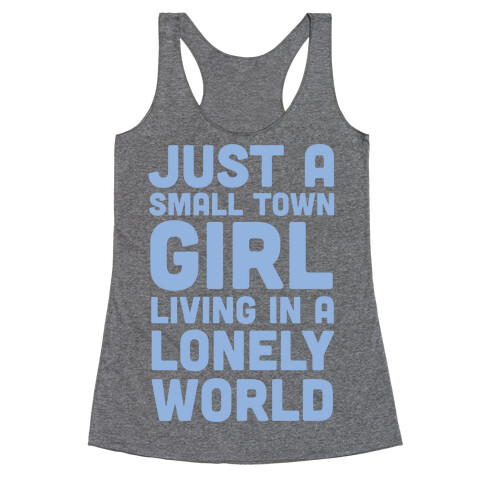 Just a Small Town Girl (1 of 2 Pair) Racerback Tank Top