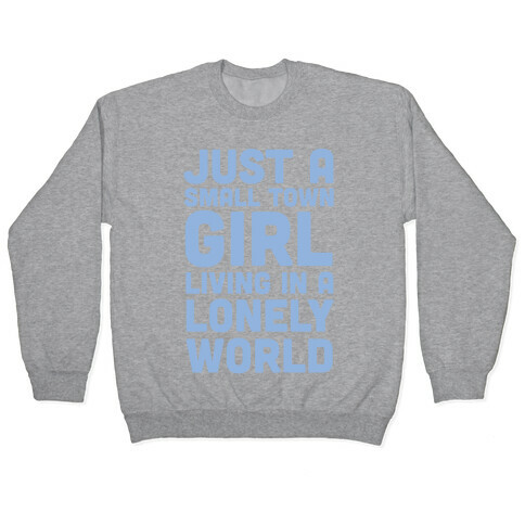 Just a Small Town Girl (1 of 2 Pair) Pullover