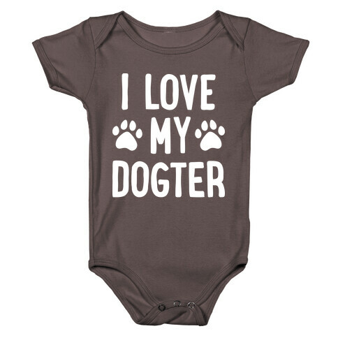 I Love My Dogter Baby One-Piece
