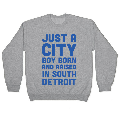 Just a City Boy (1 of 2 Pair) Pullover