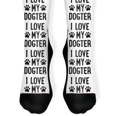 I Love My Dogter Sock
