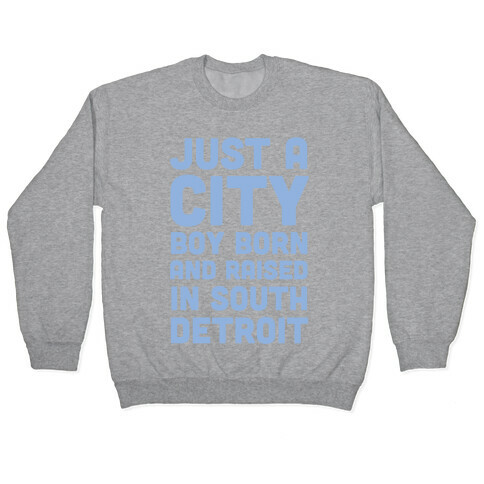 Just a City Boy (1 of 2 Pair) Pullover