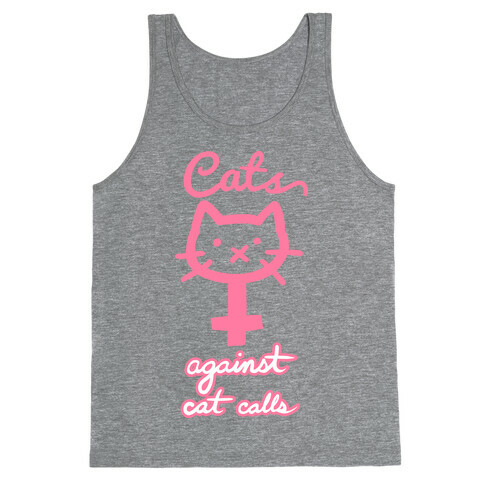 Cats Against Cat Calls Tank Top