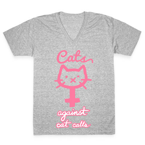 Cats Against Cat Calls V-Neck Tee Shirt