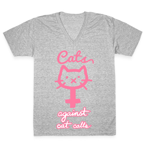 Cats Against Cat Calls V-Neck Tee Shirt