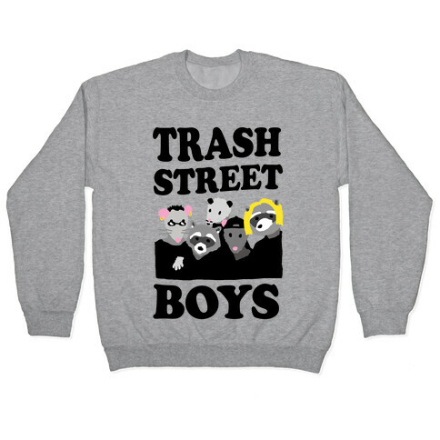 Trash Street Boys Pullover