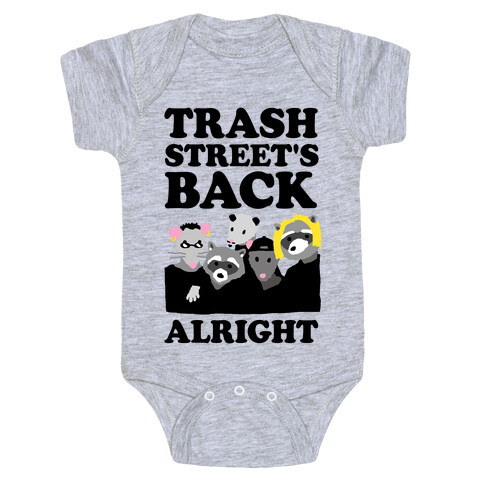 Trash Street's Back Alright Baby One-Piece