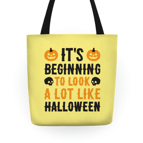 It's Beginning To Look A Lot Like Halloween Tote