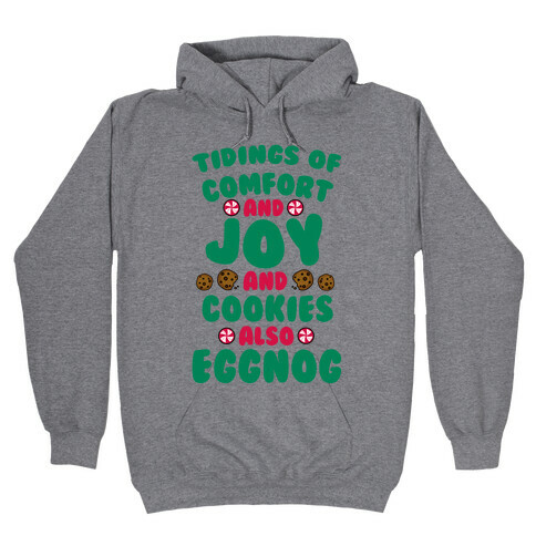Tidings Of Comfort And Joy Hooded Sweatshirt