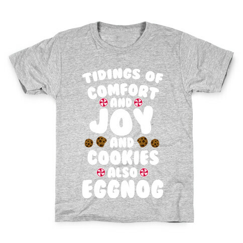Tidings Of Comfort And Joy Kids T-Shirt